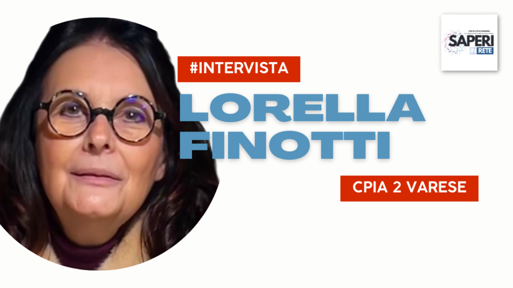 Intervista alla Dirigente Lorella Finotti Cpia 2 Varese