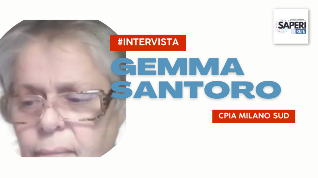 Intervista alla Dirigente Gemma Santoro Cpia 3 Milano Sud